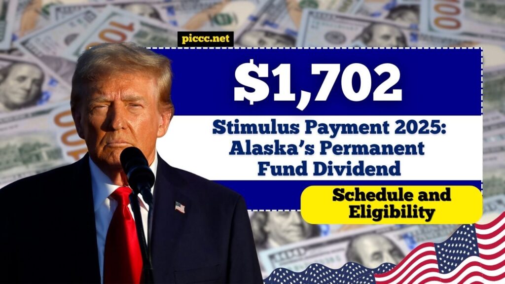 $1,702 Stimulus Payment 2025: Alaska’s Permanent Fund Dividend Schedule and Eligibility